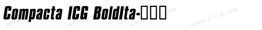 Compacta ICG BoldIta字体转换
